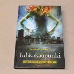 Cassandra Clare Tuhkakaupunki